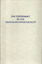 Kluge,Norbert und Hanns Reichel (Hsg.)  Das Experiment in der Erziehungswissenschaft 