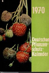 Deutscher Pflanzenschutz-Kalender  Deutscher Pflanzenschutz-Kalender 1970 