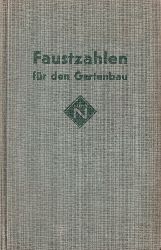 Ruhr-Stickstoff Aktiengesellschaft(Hsg.)  Faustzahlen fr den Gartenbau 