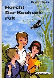 Kloss,Erich  Horch! Der Kuckuck ruft 