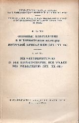 Zutis,J.  Die Grundrichtungen in der Historiographie der Vlker des Ostbaltikums 