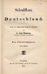 Wnsche,Otto  Schulflora von Deutschland Die Phanerogamen 