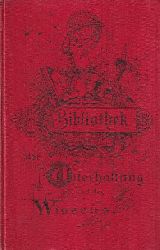 Bibliothek der Unterhaltung und des Wissens  Bibliothek der Unterhaltung und des Wissens Jahrgang 1896 Dritter Band 