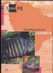 Glaser,Ulrich sen.+Frank Schfer+Wolfgang Glaser  Southamerican Cichlids III 