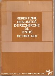 Centre National de la Recherche Scientifique  Repertoire des Unites de Recherche du CNRS Octobre 1983 