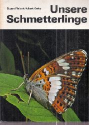Pleisch,Eugen+Albert Krebs  Unsere Schmetterlinge 