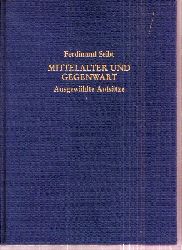 Seibt,Ferdinand  Mittelalter und Gegenwart 