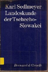 Sedlmeyer,Karl  Landeskunde der Tschecho-Slowakei 