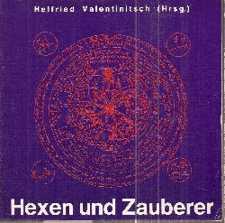 Valentinitsch,Helfried und Ileane Schwarzkogler  Hexen und Zauberer 