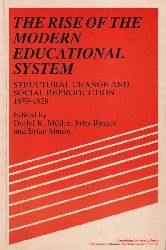 Mller,Deltlef K. and Fritz Ringer and Brian Simon  The rise of the modern educational system: Structural change and 