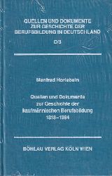 Horlebein,Manfred [Hsg.]  Quellen und Dokumente zur Geschichte der kaufmnnischen 