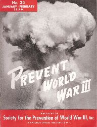 Society for the Prevention World War III, Inc.  Prevent World War III No.33-36 (January-December 1950) 4 Hefte 