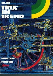TRIX Schuco GmbH & Co.  Trix im Trend 95/96 