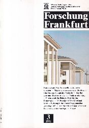 Johann Wolfgang Goethe-Universitt Frankfurt  Forschung Frankfurt 11. Jahrgang 1993 Heft 3 