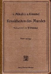 Mikulicz,J.von+Werner Kmmel  Die Krankheiten des Mundes 