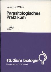 Bckeler,Wolfgang+Wolfgang Wlker  Parasitologisches Praktikum 