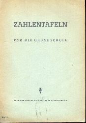 Verlagsredaktion Mathematik (Hsg.)  Zahlentafeln fr die Grundschule.Ausgabe 1950 