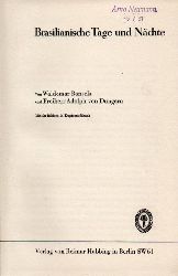 Bonsels,Waldemar und Adolph von Dungern  Brasilianische Tage und Nchte 