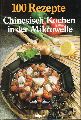 Brckle,Isolde und Sabine Bergmann  Chinesisch Kochen in der Mikrowelle 
