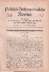 Politisch-Anthropologische Revue  Politisch-Anthropologische Revue XII.6, 1913. 