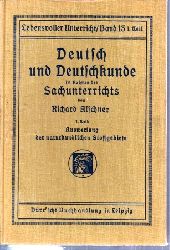 Alschner,Richard  Deutsch und Deutschkunde 1, bis 3, Teil (3 Bnde) 