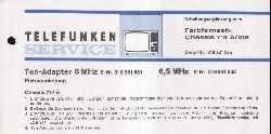 Telefunken  Fernseh Service Information Ton - Adapter 6 MHz 