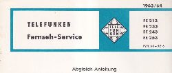 Telefunken  Fernseh Service Information 1963/64 fr FE 213, FE 233, FE 243 