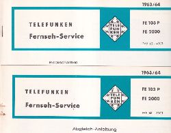 Telefunken  Fernseh Service Information 1963/64 fr FE 103P und FE 2000 