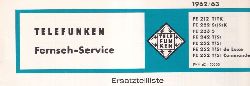 Telefunken  Fernseh Service Information 1962/63 Ersatzteilliste fr 