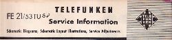 Telefunken  Fernseh Service Information fr FE 21/53TU 