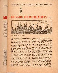 Geschichts-Lesebogen  Die Stadt des Mittelalters 1.und 2.Teil (2 Hefte) 