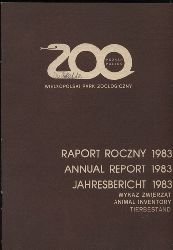 Poznan Wielkopolski Park-Zoo  Raport Roczny 1983 (Jahresbericht 1983) Wykaz Zwierzat 