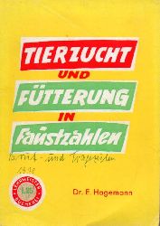 Hagemann,Eberhard  Tierzucht und Ftterung in Faustzahlen 