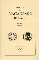 Academie de Nimes (Hrsg.)  Mmoires de l Acadmie de Nimes.VIIIe Serie.Tome LXXII.Anne 1994 