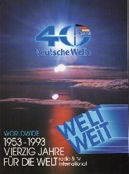 Deutsche Welle tv  Worldwide 1953 - 1993 Vierzig Jahre fr die Welt 