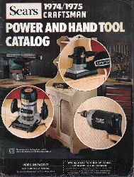 Sears, Roebuck and Co.  Power and Handtool Catalog 1974 / 75 Craftsman 