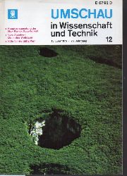 Umschau in Wissenschaft und Technik  Umschau in Wissenschaft und Technik. 75.Jahrgang 1975 Heft 12 