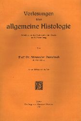Gurwitsch,Alexander  Vorlesungen ber allgemeine Histologie 