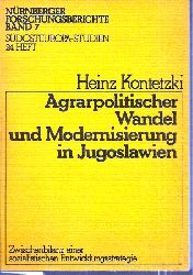 Nrnberger Forschungsberichte Bd.7  Kontetzki,Heinz:Agrarpolitischer Wandel u.Modernisierung in Jugoslawie 