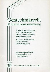 Hasskarl,Horst(Hsg.)  Gentechnikrecht Materialsammlung.Amtliche Begrndung zum 