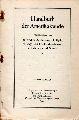 Handbuch der Amerikakunde  mit Beitrgen von W.Fischer,A.Haushofer,E.Hylla,H.Levy,L.Mller 