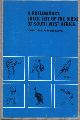 Winterbottom,J.M.  A preliminary check list of the birds of South West Africa 