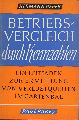 Peper,Hermann  Betriebsvergleich durch Kennzahlen.Ein Leitfaden zur Ermittlung von Ve 