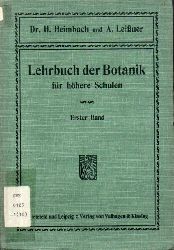 Heimbach,H.+A.Leiner  Lehrbuch der Botanik fr hhere Schulen I.Band 