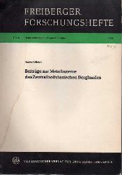 Freiberger Forschungshefte C315: Autorenkollektiv  Beitrge zur Metallogenie des Zentralbolivianischen Berglandes 