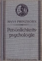 Prinzhorn,Hans  Persnlichkeitspsychologie. Entwurf einer biozentrischen 