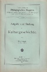 Voigt,Karl  Aufgabe und Stellung der Kulturgeschichte 