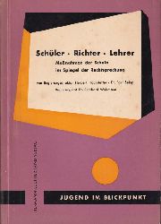 Hochstetter,Herbert und P.Seipp und E.Weismann  Schler - Richter - Lehrer 