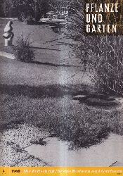 Pflanze und Garten  Pflanze und Garten 10.Jahrgang 1960 Heft 4 (1 Heft) 