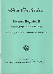 Deutsche Orchideen-Gesellschaft e.V. (Hsg.)  Die Orchidee Gesamtregister II der Jahrgnge 12-21 (1961-1970) 